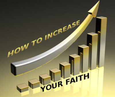 how to increase your faith