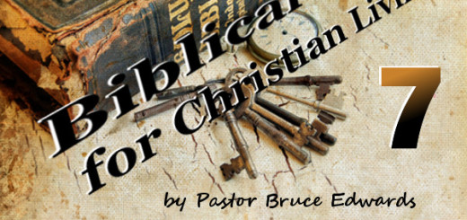 how to live the christian life by pastor bruce edwards