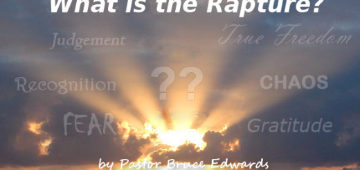 What is the rapture by Pastor Bruce Edwards