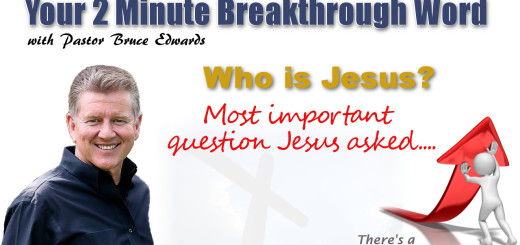 Who is Jesus by pastor Bruce Edwards