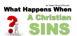 When Christian Sins - by Pastor Bruce Edwards - breakthrough