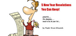 5 New Year Resolutions by Pastor Bruce Edwards