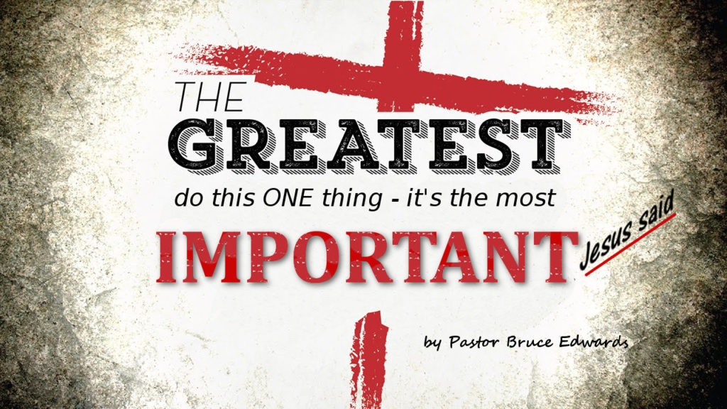 Greatest is love by Pastor Bruce Edwards