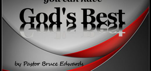 gods best by pastor bruce edwards