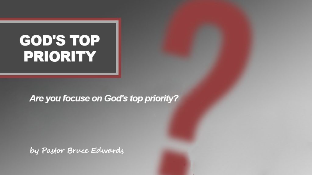 What is God's top priority