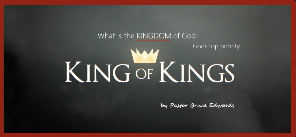 what is the kingdom of god by pastor bruce edwards