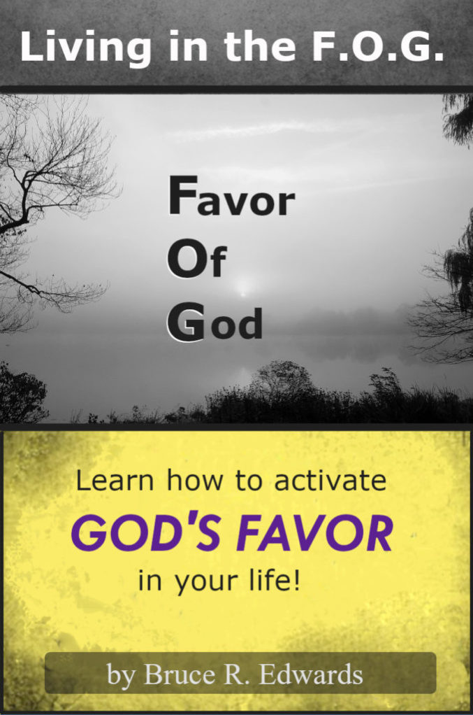 Favor of God by pastor bruce edwards
