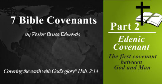 edenic covenant by pastor bruce edwards