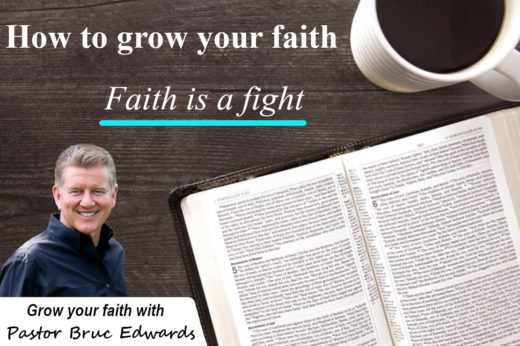 faith is a fight by pastor bruce edwards breakthrough