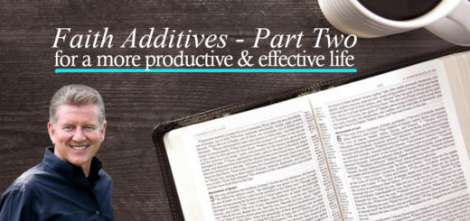 faith additives part two by pastor bruce edwards