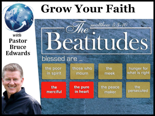 blessed are the merciful and pure in heart by Pastor Bruce Edwards