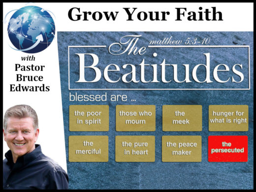 blessed are the persecuted by Pastor Bruce Edwards