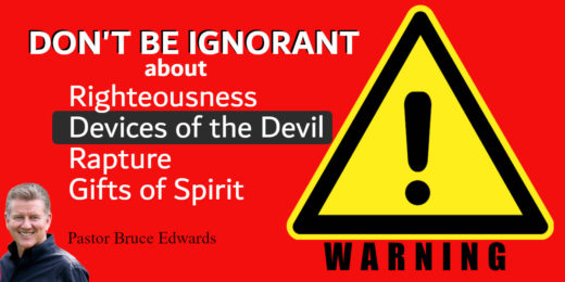 Don't be ignorant of devils devices by pastor bruce edwards